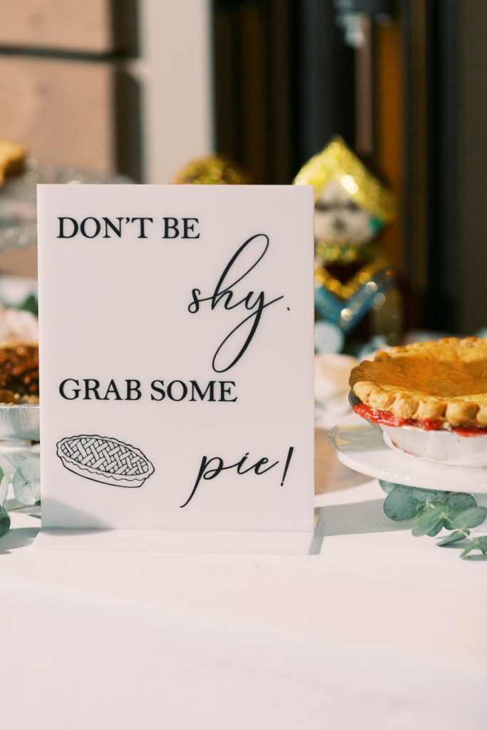 funny wedding dessert pie sign